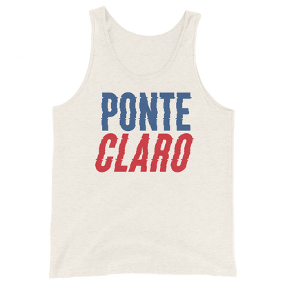 Ponte Claro Unisex Tank Top  - 2020 - DominicanGirlfriend.com - Frases Dominicanas - República Dominicana Lifestyle Graphic T-Shirts Streetwear & Accessories - New York - Bronx - Washington Heights - Miami - Florida - Boca Chica - USA - Dominican Clothing