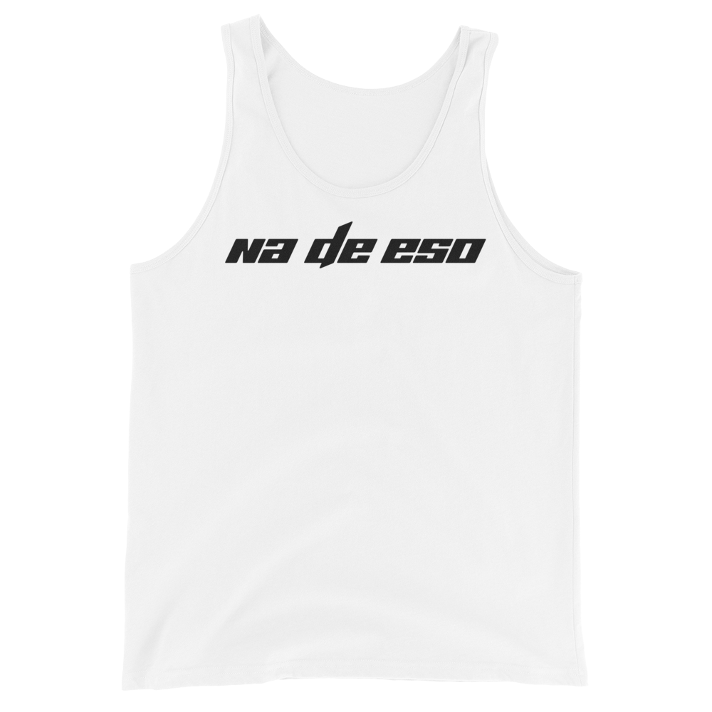 Na De Eso Unisex Tank Top  - 2020 - DominicanGirlfriend.com - Frases Dominicanas - República Dominicana Lifestyle Graphic T-Shirts Streetwear & Accessories - New York - Bronx - Washington Heights - Miami - Florida - Boca Chica - USA - Dominican Clothing