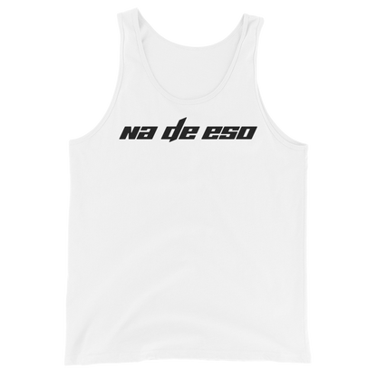 Na De Eso Unisex Tank Top  - 2020 - DominicanGirlfriend.com - Frases Dominicanas - República Dominicana Lifestyle Graphic T-Shirts Streetwear & Accessories - New York - Bronx - Washington Heights - Miami - Florida - Boca Chica - USA - Dominican Clothing