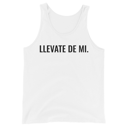 Llevate De Mi Type Unisex Tank Top  - 2020 - DominicanGirlfriend.com - Frases Dominicanas - República Dominicana Lifestyle Graphic T-Shirts Streetwear & Accessories - New York - Bronx - Washington Heights - Miami - Florida - Boca Chica - USA - Dominican Clothing
