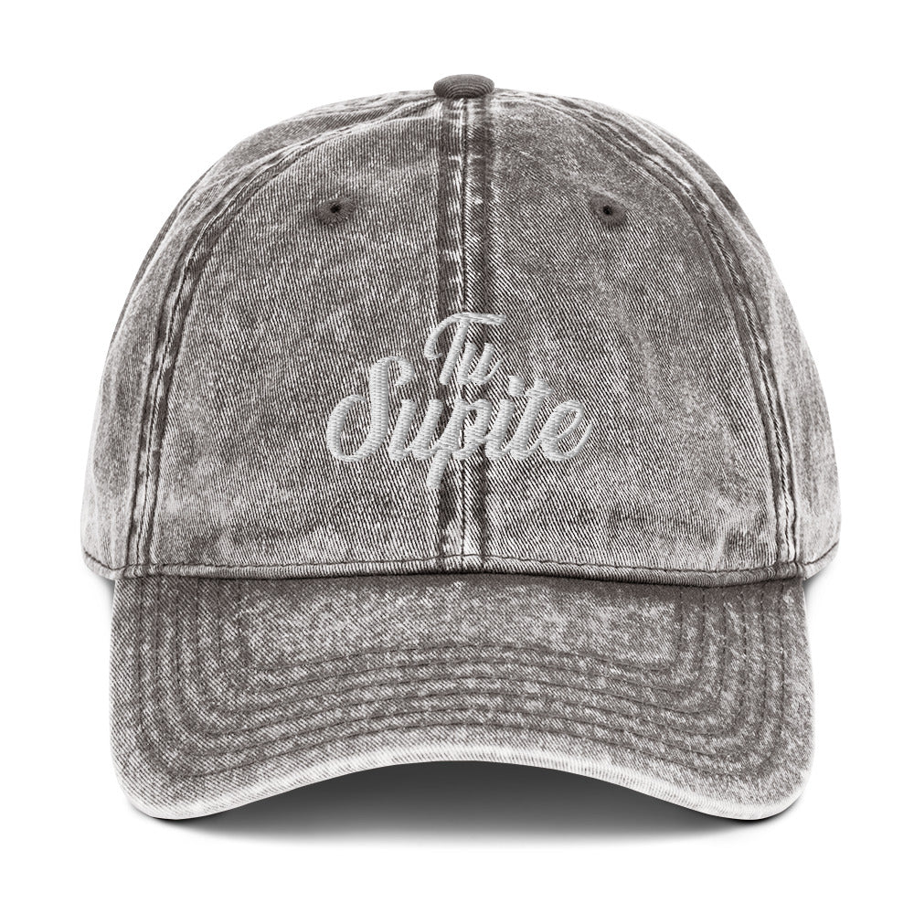 Tu Supite Vintage Cotton Dad Hat  - 2020 - DominicanGirlfriend.com - Frases Dominicanas - República Dominicana Lifestyle Graphic T-Shirts Streetwear & Accessories - New York - Bronx - Washington Heights - Miami - Florida - Boca Chica - USA - Dominican Clothing