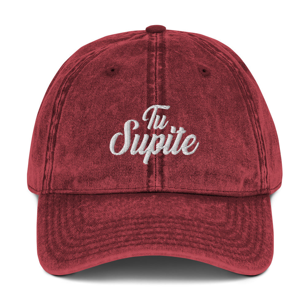 Tu Supite Vintage Cotton Dad Hat  - 2020 - DominicanGirlfriend.com - Frases Dominicanas - República Dominicana Lifestyle Graphic T-Shirts Streetwear & Accessories - New York - Bronx - Washington Heights - Miami - Florida - Boca Chica - USA - Dominican Clothing