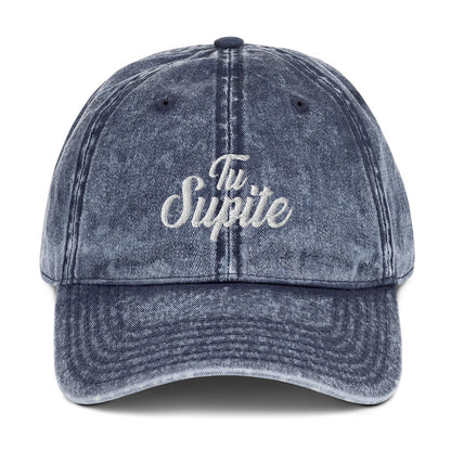 Tu Supite Vintage Cotton Dad Hat  - 2020 - DominicanGirlfriend.com - Frases Dominicanas - República Dominicana Lifestyle Graphic T-Shirts Streetwear & Accessories - New York - Bronx - Washington Heights - Miami - Florida - Boca Chica - USA - Dominican Clothing
