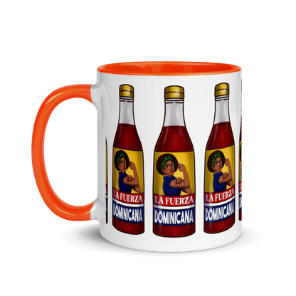 La Fuerza Dominicana Mug with Color Inside  - 2020 - DominicanGirlfriend.com - Frases Dominicanas - República Dominicana Lifestyle Graphic T-Shirts Streetwear & Accessories - New York - Bronx - Washington Heights - Miami - Florida - Boca Chica - USA - Dominican Clothing