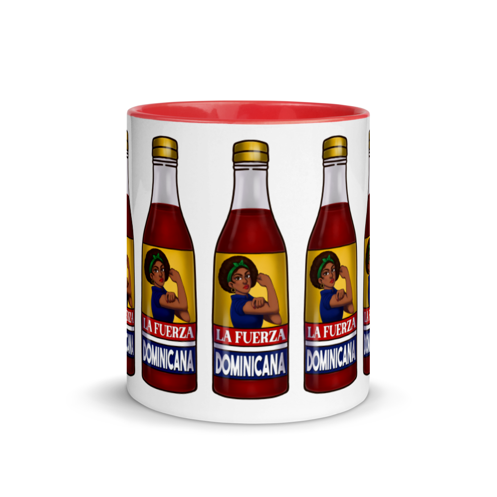 La Fuerza Dominicana Mug with Color Inside  - 2020 - DominicanGirlfriend.com - Frases Dominicanas - República Dominicana Lifestyle Graphic T-Shirts Streetwear & Accessories - New York - Bronx - Washington Heights - Miami - Florida - Boca Chica - USA - Dominican Clothing