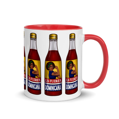 La Fuerza Dominicana Mug with Color Inside  - 2020 - DominicanGirlfriend.com - Frases Dominicanas - República Dominicana Lifestyle Graphic T-Shirts Streetwear & Accessories - New York - Bronx - Washington Heights - Miami - Florida - Boca Chica - USA - Dominican Clothing