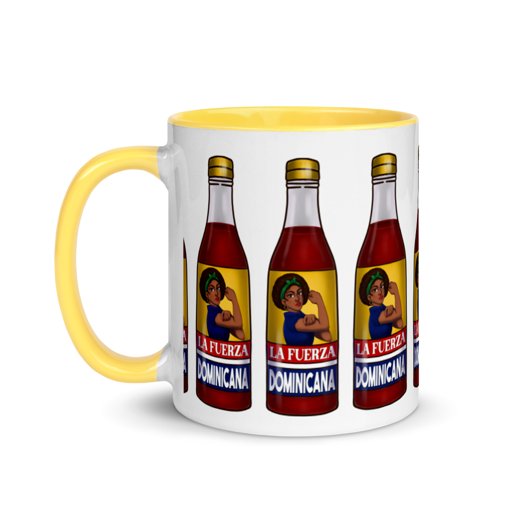 La Fuerza Dominicana Mug with Color Inside  - 2020 - DominicanGirlfriend.com - Frases Dominicanas - República Dominicana Lifestyle Graphic T-Shirts Streetwear & Accessories - New York - Bronx - Washington Heights - Miami - Florida - Boca Chica - USA - Dominican Clothing